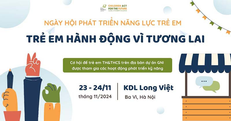 Ngày hội phát triển năng lực trẻ em 2024 - Trẻ em hành động vì tương lai